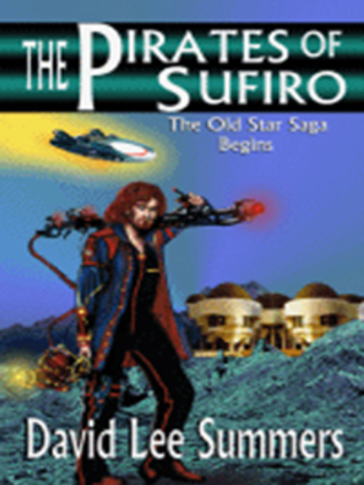 Title details for The Pirates of Suffiro by David Lee Summers - Available